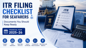 Seafarer ITR Filing Guide 2025–26: Important Documents Checklist